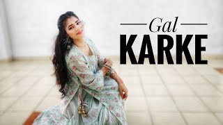 Gal Karke  Asees Kaur  Siddharth Nigam  Anushka Sen  Soft Choreography for Wedding [upl. by Herrmann970]