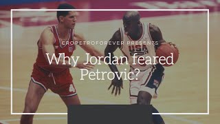 Why Michael Jordan Feared amp Respected Drazen Petrovic [upl. by Lu]