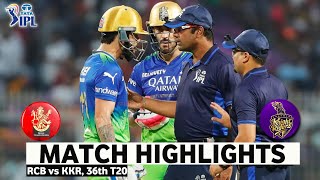 RCB vs KKR 36th Match IPL 2024 Highlights  IPL Highlights 2024  RCB vs KKR Highlights 2024 [upl. by Ynohtnaed189]