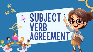 Subject Verb Agreement for Grade 1 Subject Verb Agreement Rules [upl. by Hakeem383]