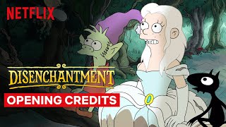 Disenchantment  Opening Credits  Netflix [upl. by Alexis]