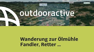 Wanderung in der Oststeiermark Wanderung zur Ölmühle Fandler Retter Pöllauberg [upl. by Attennaj]