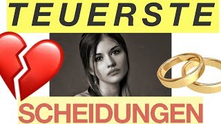 6 TEUERSTE 💍 Scheidungen 👰🏻⚡🤵🏻  BesserWissen [upl. by Daveda223]