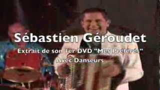 Sébastien Geroudet DVD quotMes Préférésquot [upl. by Publia]