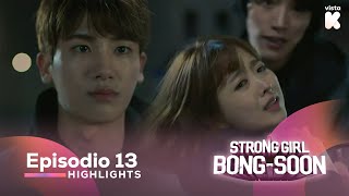 ESPSUB Highlights de Strong Girl BongSoon EP13  Strong Girl BongSoon  VISTAK [upl. by Ennaxor]