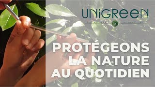 Unigreen  Ensemble protégeons la nature [upl. by Ifar819]