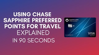 How To Use Chase Sapphire Preferred Points For Travel [upl. by Chemaram678]