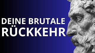 Wie man die größte Wende in seinem Leben schafft  Der Stoiker [upl. by Eldorado]