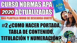 Normas APA 2024 Última Edicion LA MAS ACTUALIZADA  2 Portada Titulos Contenido Numeracion [upl. by Adniroc]