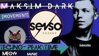 Maksim Dark  Movement technopeaktime [upl. by Vevina]