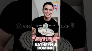 Kathryn Bernardo greets Dominic Roque on his 34th birthday [upl. by Virgel]