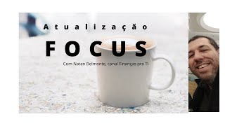 Boletim FOCUS IPCA 15 Tesouro Prefixado os 3 vs Inflação [upl. by Andeee]