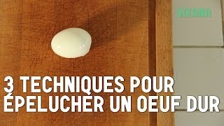 Oeuf Dur  3 Techniques pour Eplucher  Cuisiner [upl. by Kaycee99]