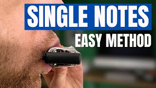 How to Play Single Notes on Harmonica Lip Pursing [upl. by Irahcaz391]