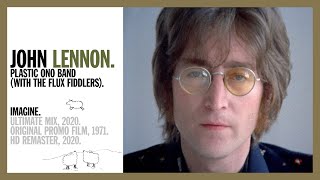 IMAGINE Ultimate Mix 2020  John Lennon amp The Plastic Ono Band with the Flux Fiddlers HD [upl. by Osnohpla]