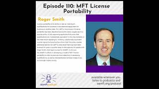 MFT License Portability AAMFT Podcast Episode 110 [upl. by Cloots397]