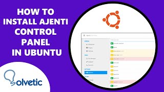 How to Install Ajenti Control Panel in Ubuntu ✔️ [upl. by Morganica]