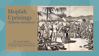 Moplah UprisingMalabar Rebellion By Dr Arani Saikia [upl. by Bolger138]