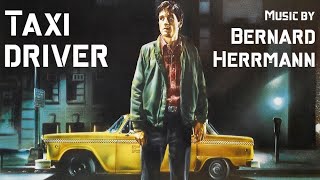 Taxi Driver  Soundtrack Suite Bernard Herrmann [upl. by Magdau197]