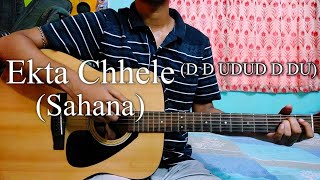 Ekta Chele  Sahana  Easy Guitar Chords LessonCover Strumming Pattern Progressions [upl. by Sherwin]