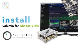 Installing Volumio for Khadas VIMs [upl. by Sana]