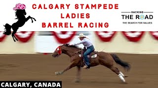 Calgary Stampede Ladies Barrel Racing [upl. by Dnumsed]