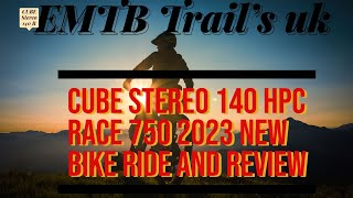 Cube Stereo 140 HPC Race 750 2023 new bike ride and review [upl. by Eugenius348]