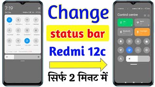 Redmi 12C change control centre  Redmi 12c status bar change kaise kare [upl. by Ahsikyw932]