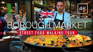 🇬🇧 Best Food Market in the World  Borough Market London Street Food  Walking Tour 4K HDR 60fps [upl. by Zumstein]