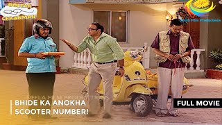 Bhide Ka Anokha Scooter Number I FULL MOVIE  Taarak Mehta Ka Ooltah Chashmah Ep 1617 to 1620 [upl. by Nara]