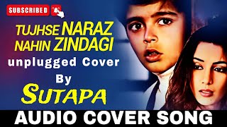 Tujhse Naraz Nahi Zindagi Female Cover  Sutapa Bhattacharya  Lata Mangeshkar Hits Old Hindi Songs [upl. by Karilynn]