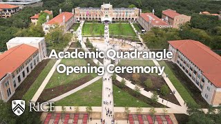 Academic Quadrangle Opening Ceremony [upl. by Hallam]