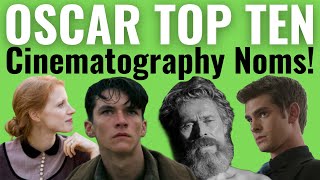 Top 10 Cinematography Oscar Nominations of the 2010s [upl. by Essiralc6]