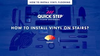 How to install vinyl on stairs  Tutorial by QuickStep [upl. by Eillek]