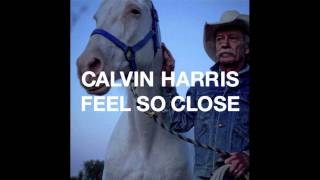 Calvin Harris  Feel So Close out 21st August [upl. by Glorianna97]