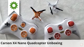 Carson X4 Nano Quadcopter Unboxing [upl. by Grenville]