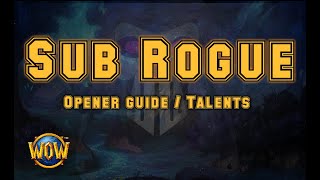 90 Shadowlands Subtlety Rogue PvP Rotation Guide  Best SUB Rogue Opener [upl. by Nicholas]