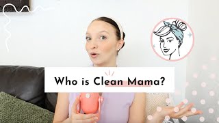 Who is Clean Mama  Best Cleaning Routines for Homemakers [upl. by Anitsyrk979]