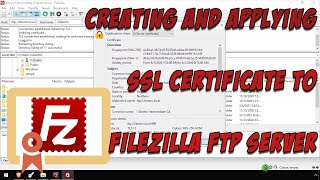 Creating and Applying SSL Certificate to FileZilla FTP Server [upl. by Ahsienyt604]