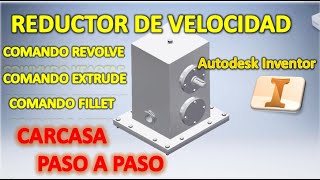 CARCASA REDUCTOR TUTORIAL INVENTOR PASO A PASO REVOLVE EXTRUDE FILLET ETC [upl. by Monk]