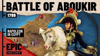 Napoleon in Egypt Battle of Aboukir 1799 [upl. by Treve]