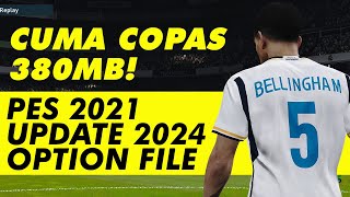 PES 2021 UPDATE 2024 PC Option File [upl. by Ishii]