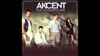 Akcent feat Ruxandra Bar  Feelings On Fire Official MP4 [upl. by Ecyar884]