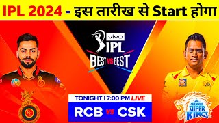 IPL 2024 Starting Date  Rcb Vs Csk IPL Match 2024  IPL 2024 Kab Hoga [upl. by Bunns]