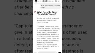 What Does the Word quotCapitulatequot Mean [upl. by Schuh678]