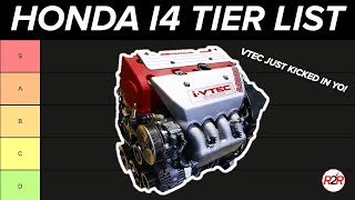 The ULTIMATE Honda I4 Engine Tier List [upl. by Rosane]