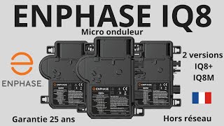 IQ8 ENPHASE  Le premier microonduleur qui fonctionne hors réseau [upl. by Lurie]