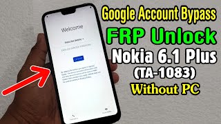 Nokia 61 Plus TA1083 FRP Unlock or Google Account Bypass Easy Trick Without PC [upl. by Idnim]