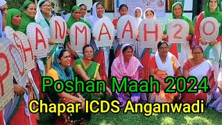 Poshan Maah 2024  Chapar ICDS Anganwadi  Poshan Abhiyaan [upl. by Burke]