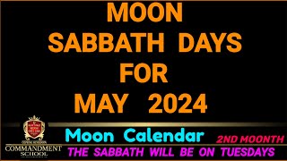 Lunar Sabbath Days for May 2024 [upl. by Lanuk]